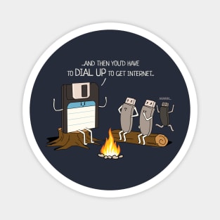 Campfire Tales of Dial Up Internet Funny Computer Nerd Magnet